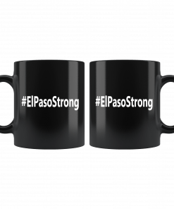 #ElPasoStrong El Paso Strong Shooting Mug