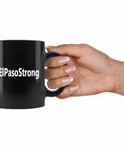 #ElPasoStrong El Paso Strong Shooting Mug