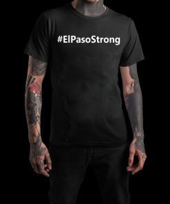 ElPasoStrong El Paso Strong T-Shirt Mens and Womens Clothing