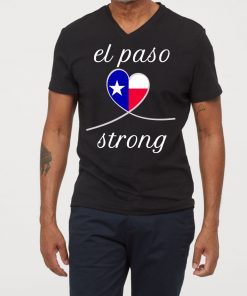 #ElPasoStrong El Paso Strong Tee Shirt