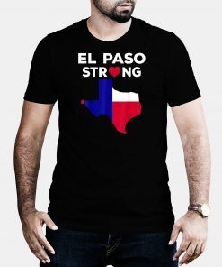 #ElPasoStrong El Paso Strong shirt