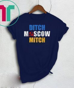 Funny Ditch Moscow Mitch T Shirt Kentucky Democrats 2020 Gift Tee Shirt