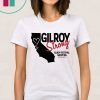 Gilroy Strong Gilroy Festival Shooting T-Shirt