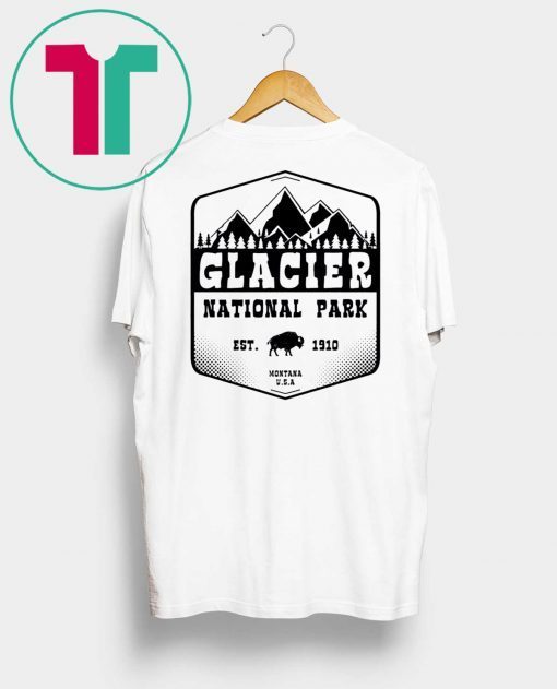 Glacier National Park EST 1910 Montana Shirt