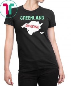 Greenland Not for Sale T-Shirt