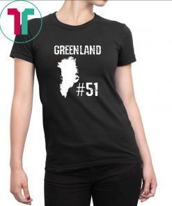 Greenland State #51 Pro Trump 2020 Republican Supporter T-Shirt
