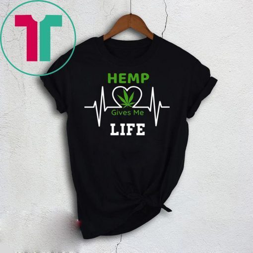 Hemp CBD Cannibidiol Gives Me Life T-Shirt