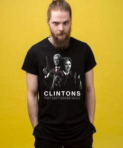 They Can't Suicide Us All Clintons 2019 T-Shirt