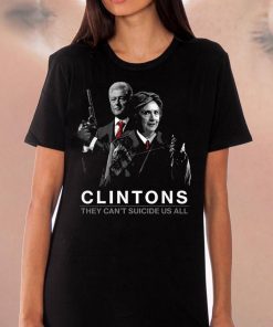 They Can't Suicide Us All Clintons 2019 T-Shirt