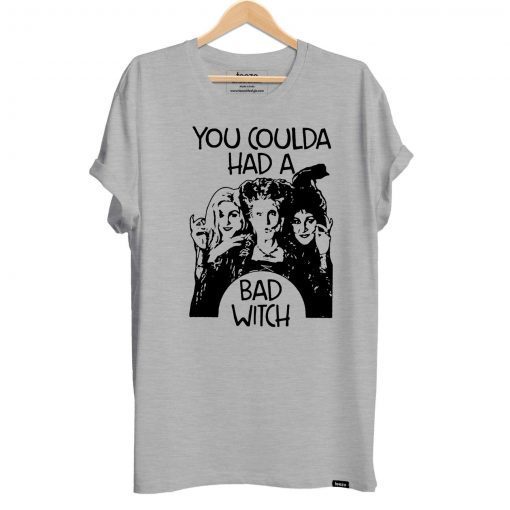 Hocus pocus you coulda had a bad witch halloween shirt