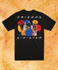 Sinister friends TV shows for best friends of the 90s Objectives Horror movies H Focus P Focus Halloween Not too scary T-shirts