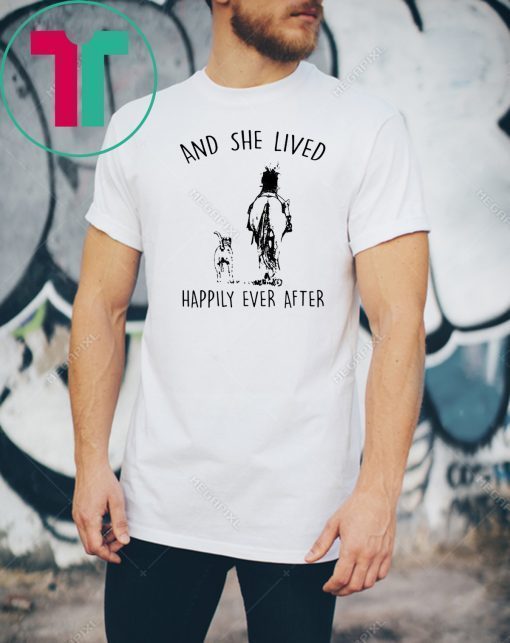 Horse and she lived happily ever after shirt