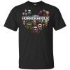 I Am A Horroraholic Halloween T-Shirt