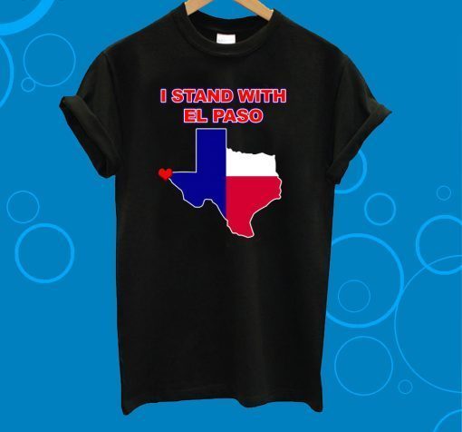 I Stand With El Paso Texas Unisex T-Shirt