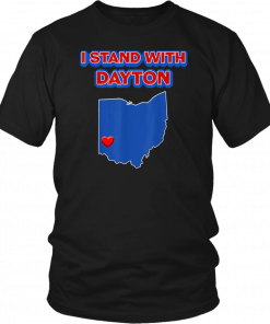 I Stand with Dayton Ohio Unisex T-Shirt