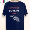 I Survived Hurricane Dorian 2019 Florida Tee