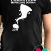 I Survived Hurricane Dorian T-shirts