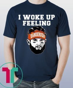 I Woke Up Feeling Dangerous 6 Football Shirt