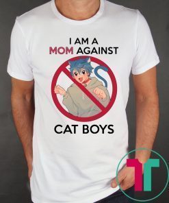I Am A Mom Against Cat Boys T-Shirt
