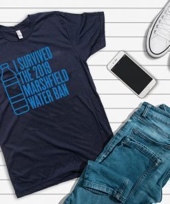 I survived the 2019 marshfield water ban shirt
