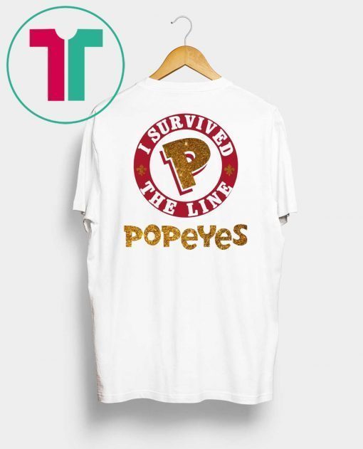 I survived the line popeyes t-shirt