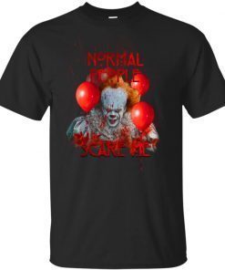 IT Movie Normal People Scare Me T-Shirt