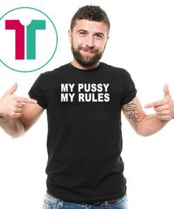 Icarly Sam Puckett My Pussy My Rules Unisex Gift T-Shirt