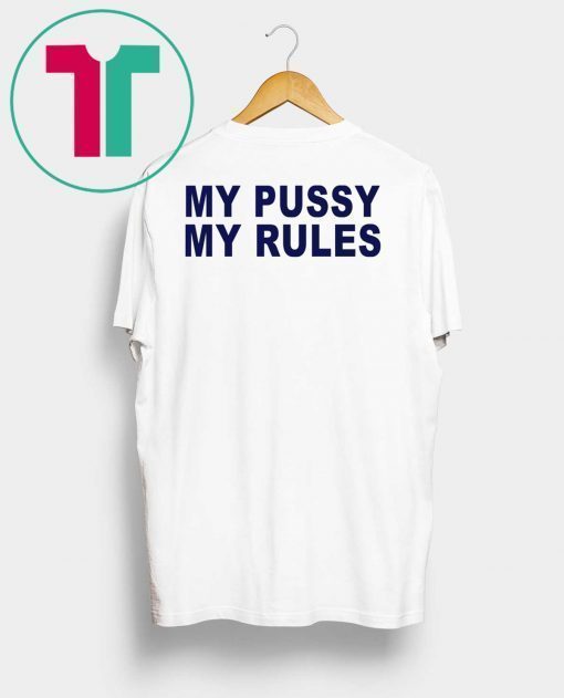 Icarly Sam Puckett My Pussy My Rules T-Shirt