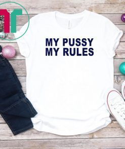 Icarly Sam Puckett My Pussy My Rules T-Shirt
