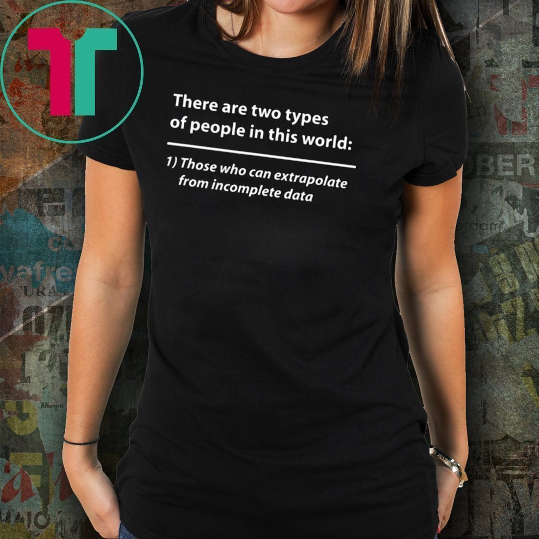 Incomplete Data funny Tee Gift T-Shirt