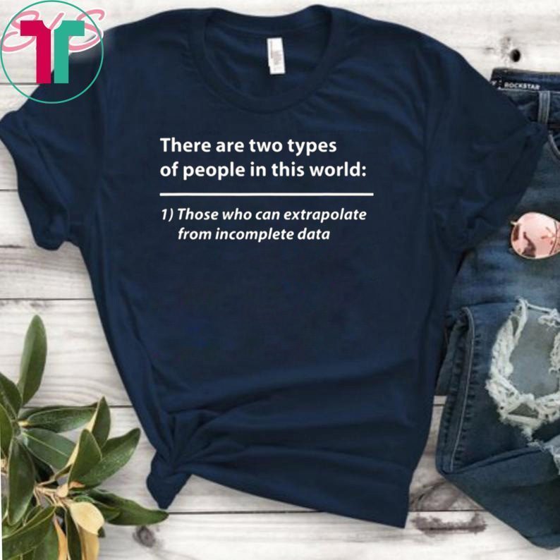Incomplete Data funny Tee Gift T-Shirt