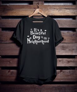 It's a beautiful day in the Neighborhood shirt