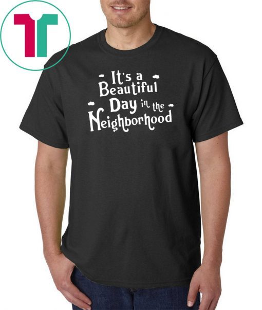 It's a beautiful day in the Neighborhood shirt