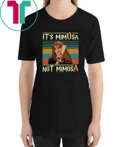 It’s Mimosa Not Mimosa Vintage T-Shirt
