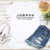 Jobros Shirt The One Where They Get Back Together Shirt Funny Friends Themed Concert Shirt