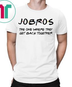 Friends TV Show Shirt Jobros Shirt Jobros The One Where They Get Back Together Shirt