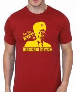 Just Say Nyet To Moscow Mitch Gift Tee Shirt Kentucky Democrats Tee
