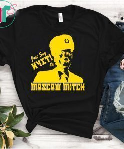 Just Say Nyet To Moscow Mitch Kentucky Democrats T-Shirt