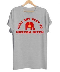 Just Say Nyet To Moscow Mitch McConnell 2020 Funny T-Shirt
