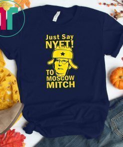 Just Say Nyet To Moscow Mitch McConnell 2020 Kentucky Funny T-Shirt