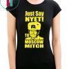 Just Say Nyet To Moscow Mitch Mcconnell Gift T-Shirt Mitch Mcconnell Russia Funny Tee Shirt