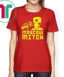 Just Say Nyet To Moscow Mitch Tees Moscow Mitch Traitor Classic Gift T-Shirt