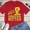 Kentucky Democrats Shirt Just Say Nyet to Moscow Mitch Shirt