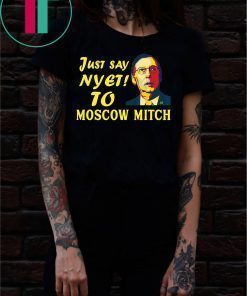 Just say Nyet to Moscow Mitch Kentucky Democrats Shirt