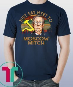 Just Say Nyet To Moscow Mitch Vintage Shirt