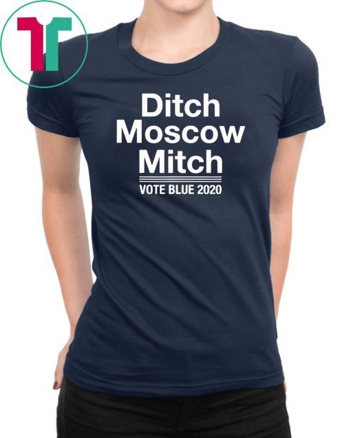 Kentucky Democrats Ditch Moscow Mitch Vote Blue 2020 Kentucky Democrats Gift T-Shirts