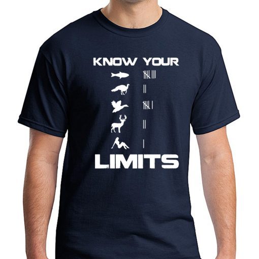 Know your limits shirt