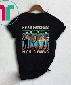 Krueger Michael Jason Leatherface Hello Darkness My Old Friend Halloween Shirt