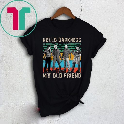 Krueger Michael Jason Leatherface Hello Darkness My Old Friend Halloween Shirt