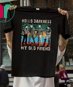 Krueger Michael Jason Leatherface Hello Darkness My Old Friend Halloween Shirt